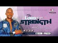 The lord is my strength by apostle fredric musasizi