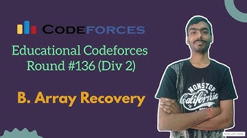B. Array Recovery || Codeforces Educational Round 136 || Codeforces