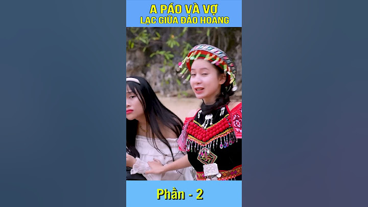 A Páo Và 2 Vợ Lạc Giữa Đảo Hoang - 2 #shrots