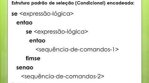 Lógica de Programação - Condicional (ou seleção) encadeada
