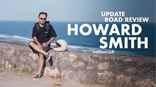 UPDATE! ROAD REVIEW HOWARD SMITH