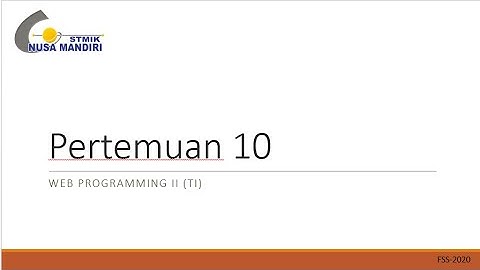Pertemuan 10 Web Programming II TI