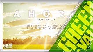 Video Fuego Verde Green Valley