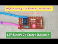 High Accuracy 12 Volt Battery Low Indicator Circuit. How to make 12v battery low 0% charge indicator