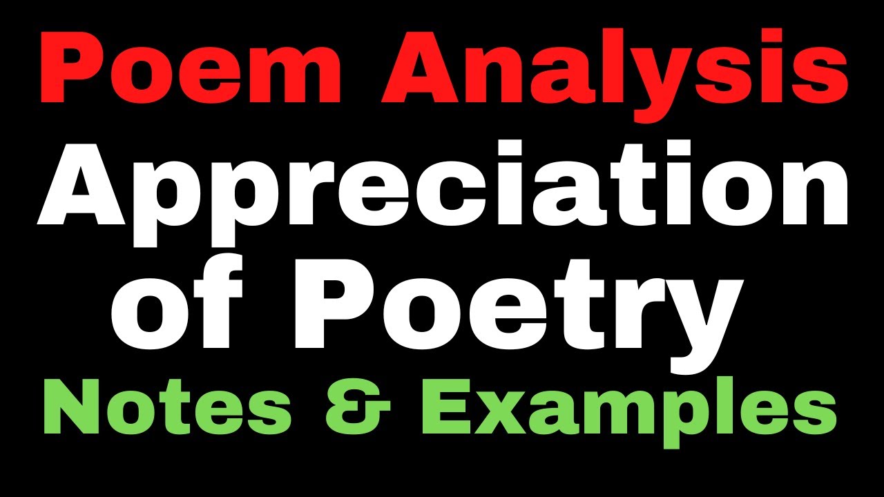 how-to-write-critical-appreciation-of-poetry-in-english-literature