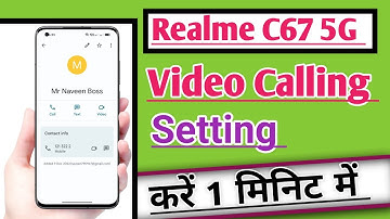 Realme C67 5G How to Use Video Calling Setting | Video Calling Setting kaise Use kare
