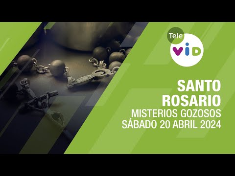 Santo Rosario de hoy Sábado 20 Abril de 2024 📿 Misterios Gozosos #TeleVID #SantoRosario