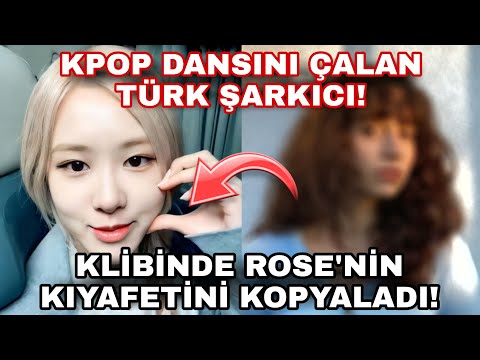 Kpop dansını çalan Türk şarkıcı Rose'nin kıyafetini kopyaladı! 😠