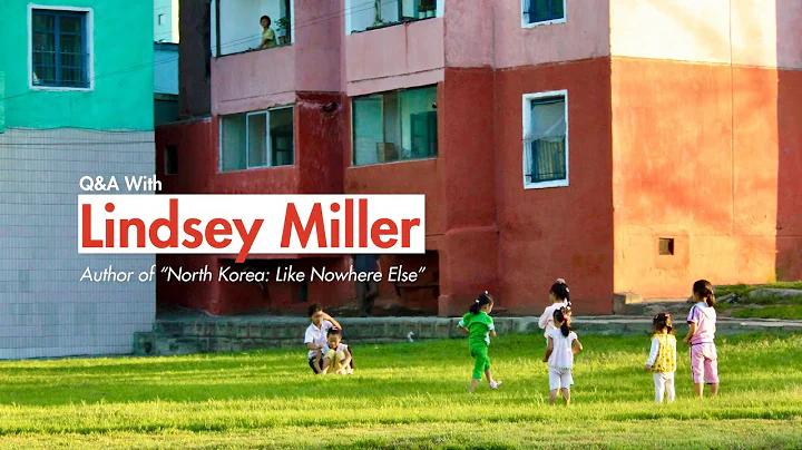North Korea's Hidden Humanity | Q&A with Lindsey M...