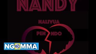 Nandy - Nalivua Pendo Remix