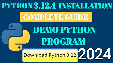 How to Install Python 3.12.4 on Windows 10/11 [2024 Update] Complete Guide | Hello World Python Code