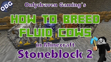 Minecraft - Stoneblock 2 - How to Breed Fluid Cows