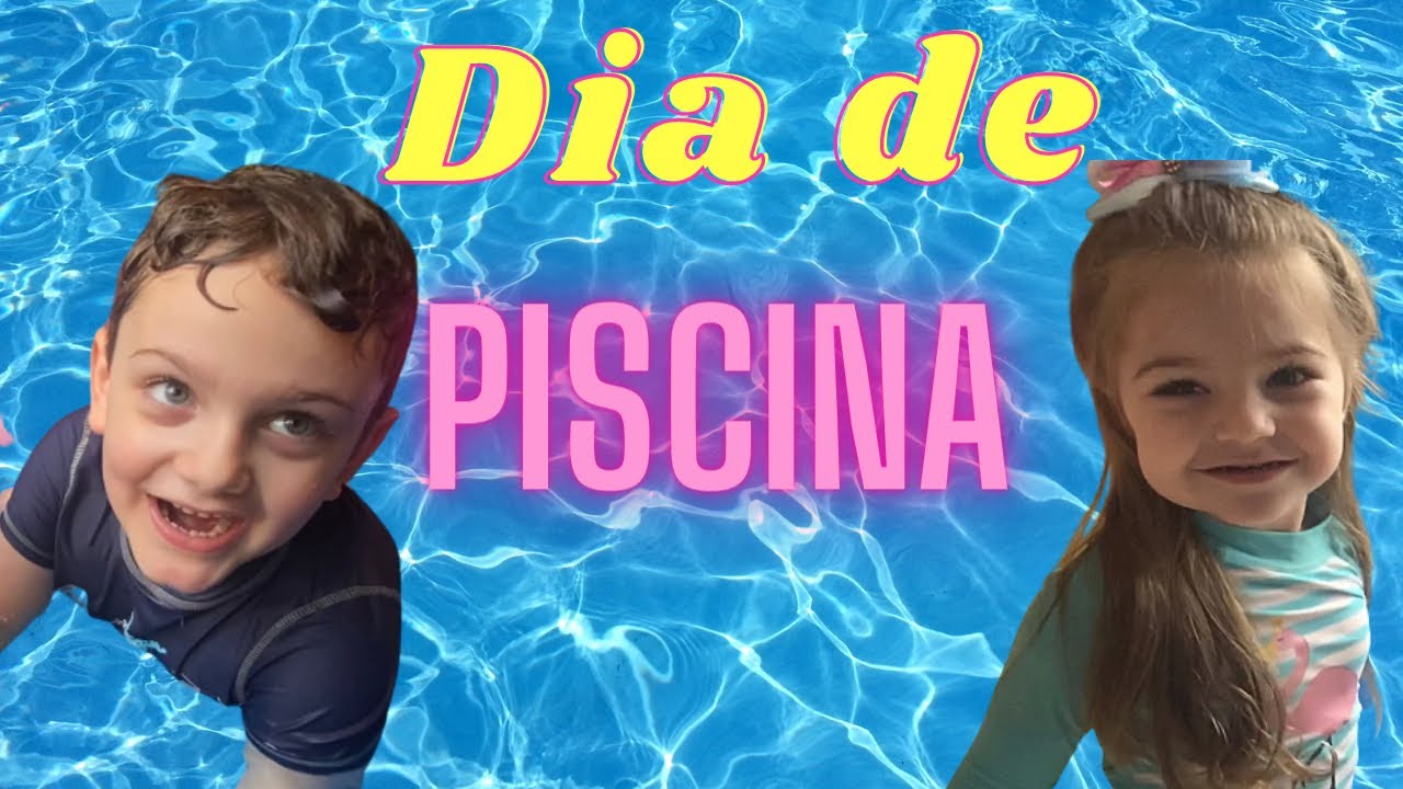 Dia De Piscina Pool Day Youtube