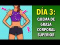 Día 3: Quema De Grasa De La Parte Superior Del Cuerpo // Desafío De Pérdida De Peso De 5 Días