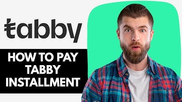 How To Pay Tabby installment | Easy Step-by-Step Guide | Tabby payment