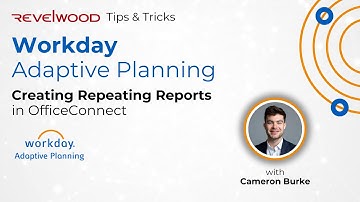 Creating Repeating Reports in OfficeConnect | Workday Adaptive Planning Tips & Tricks from Revelwood