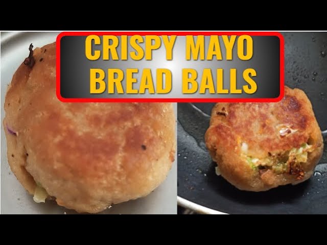 Crispy Veg Fried Balls - Mayo filled bread balls | Quick Indian Recipes