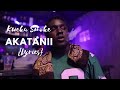 Kweku Smoke  - Akatanii (Official Lyrics Video)
