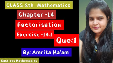 Class 8th Maths Chapter 14 Factorisation||Ncert Exercise 14.1|| Que:1