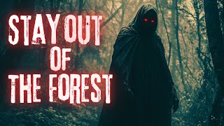 "I know that I will never go back into those woods again after that experience."