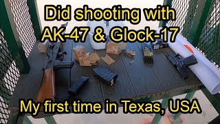 Day 3 - Shooting with AK-47 & Glock-17 | Elm Fork Shooting Sports, Dallas | First time in Texas, USA