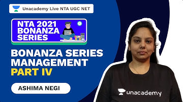 NTA UGC NET 2021 | Bonanza Series - Management Part IV | Ashima Negi | Unacademy Live