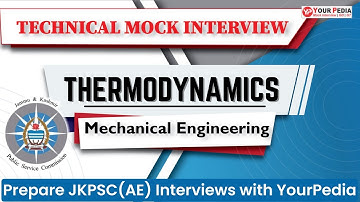 Thermodynamics Actual Interview Question asked in JKPSC(AE) interviews | Prepare Interview with YP
