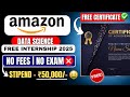 Amazon Free Internship 2025 | Data Science Internship For Students | With Good stipend | Intern 🔥