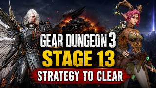 Gear Dungeon 3 - Stage 13 | Strategy to Clear Using Cainan & Talin | Watcher Of Realms