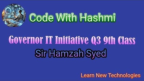 Governor IT Initiative Q3 9th Class | From Zero to Python Hero