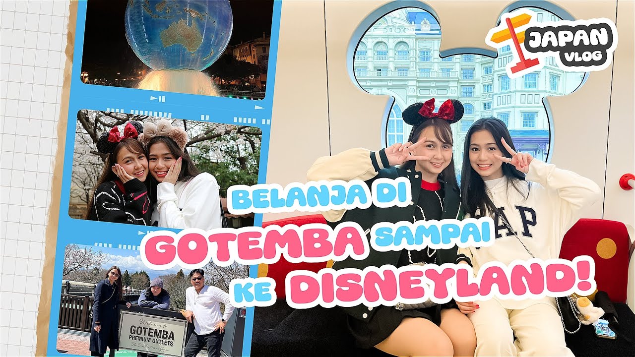 JAPAN TRIP BARENG ADIK-ADIKKU Part 2 (Gotemba OUTLET mall & Disney Sea)🇯🇵