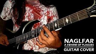Naglfar - A Swarm Of Plague (Guitar Cover)