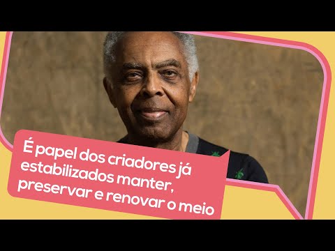 Gilberto Gil é o 100º convidado do Papo de Música!