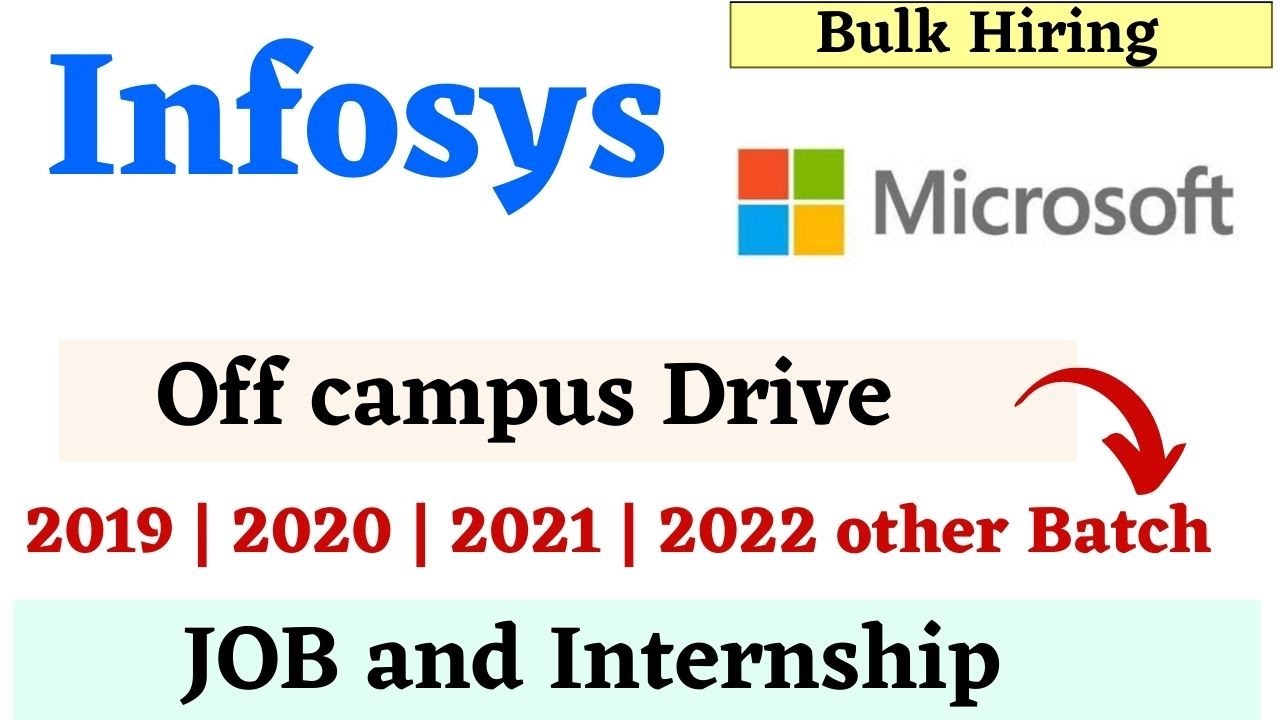 Infosys | Microsoft Off Campus Drive 2019 | 2020 | 2021 | 2022 - infosys recruitment 2021|internship
