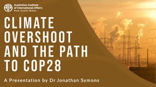 Climate Overshoot and the Path to COP28 | Dr Jonathan Symons