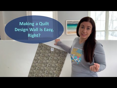 Making a Quilt Design Wall