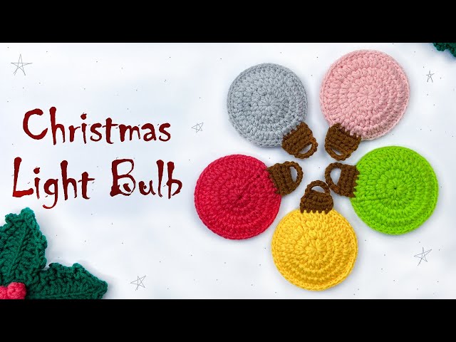 Crochet Christmas Light Bulb