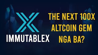 Immutable X - Next 100x ALTCOIN GEM NGA BA?