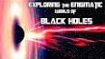 The Intriguing World of Black Holes ile ilgili video