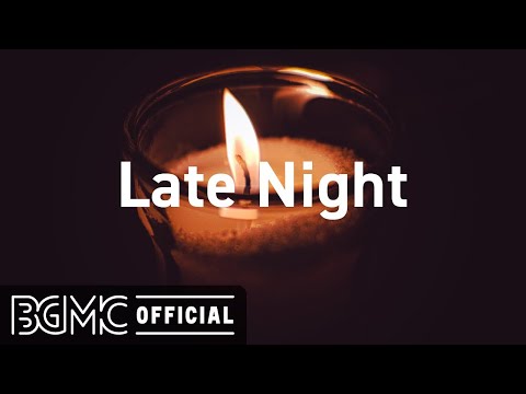 Late Night Jazz Music - Slow Jazz Music for Sleep, Work, Study