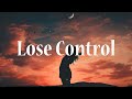 Lose Control - Meduza, Becky Hill, Goodboys (Lyric Video)