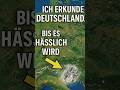 ICH erkunde DEUTSCHLAND bis es hässlich wird!