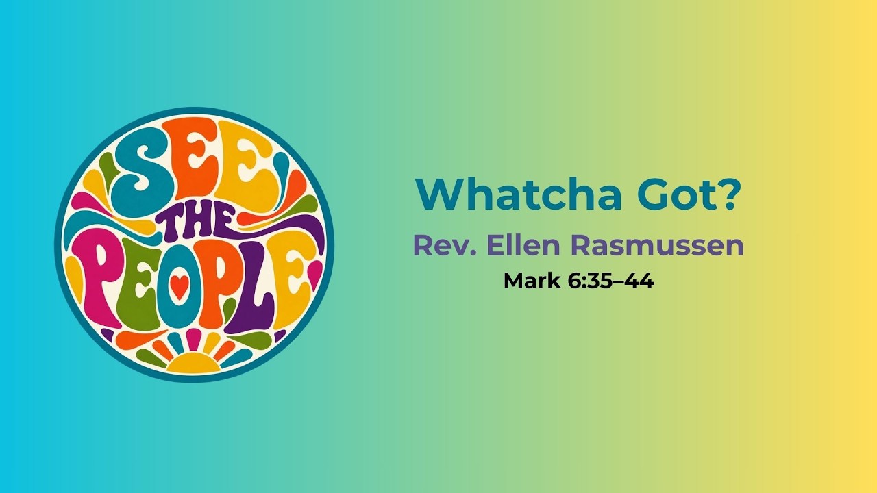 Worship - Oct. 18, 2026  10:30am - "Whatcha Got?"