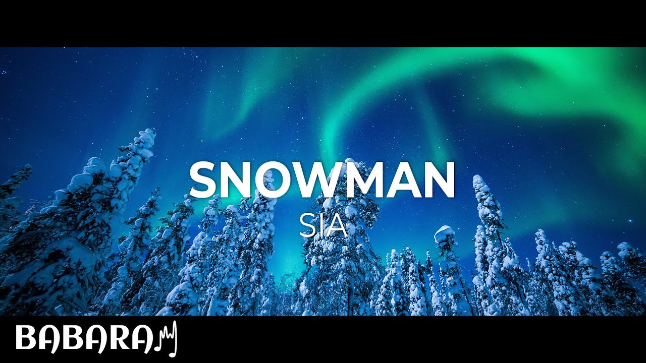 Sia Snowman Lyrics Youtube