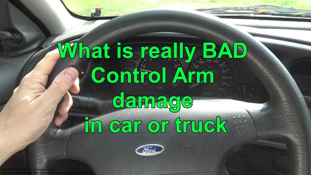 What Is Really Bad Control Arm Damage In Car Or Truck ?