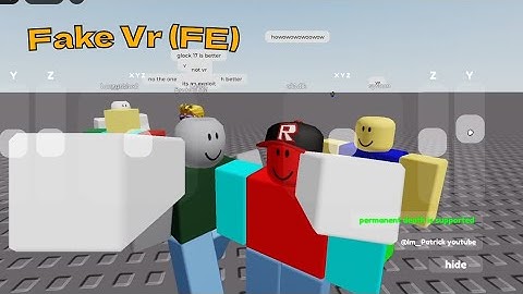 [ FE ] Fake VR Script Showcase I PASTEBIN