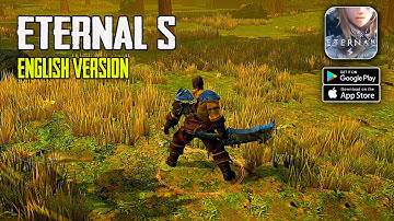 Eternal S - English Version Gameplay (Android/IOS)