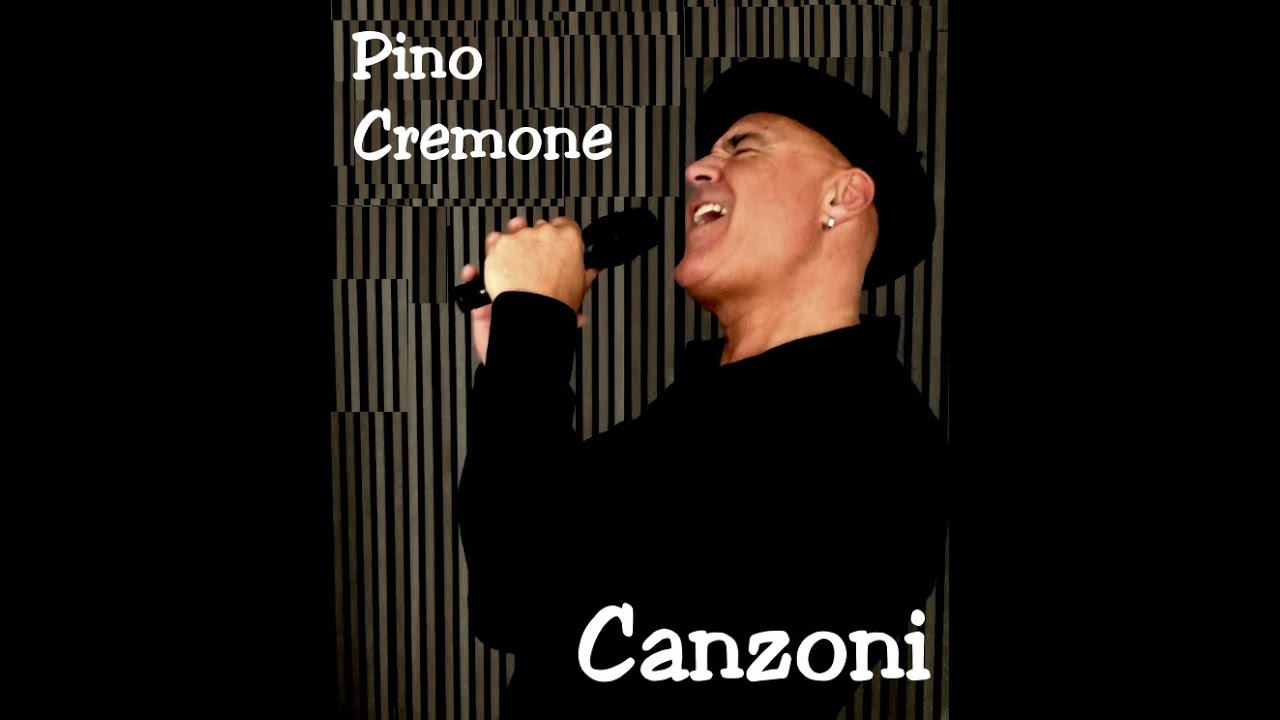 PINO CREMONE CANZONI - YouTube