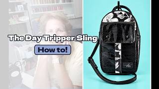 The Daytripper Sling