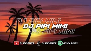 Dj Pipi Mimi - Mimi Sungguh Cinta Pipi Cuma Pipi Terbaru Viral Tiktok 2025